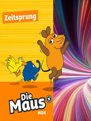 cover image of Die Maus, Zeitsprung--Staffel 1